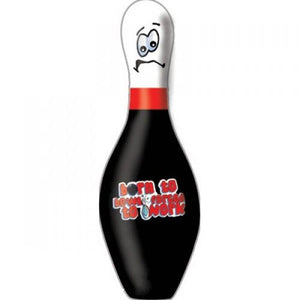 OnTheBall Born To Bowl Forced To Work bowling pin