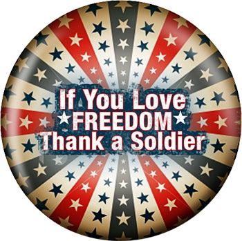 If You Love Freedom Thank A Soldier Custom Bowling Ball