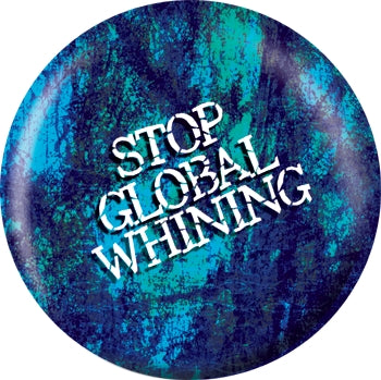 OnTheBall Stop Global Whining Custom Bowling Ball